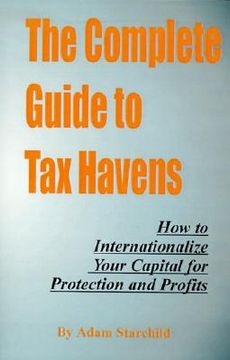 portada the complete guide to tax havens (en Inglés)