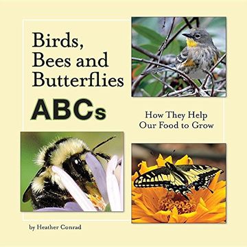 portada Birds, Bees and Butterflies ABCs: How They Help Our Food to Grow (in English)