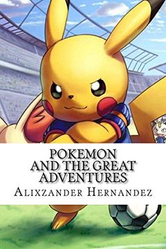 portada Pokemon: And the Great Adventures (en Inglés)