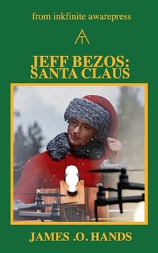 portada Jeff Bezos: Santa Claus (en Inglés)