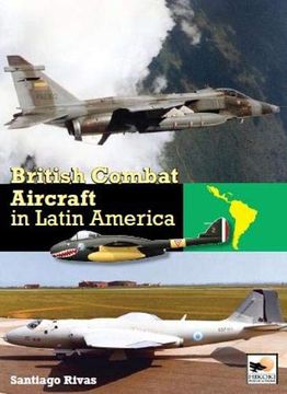 portada British Combat Aircraft in Latin America (en Inglés)