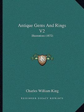 portada antique gems and rings v2: illustrations (1872) (in English)