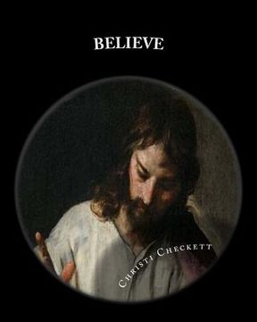 portada Believe: Foundational Truths of the First Century Church (en Inglés)