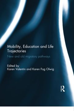 portada Mobility, Education and Life Trajectories: New and old Migratory Pathways (en Inglés)