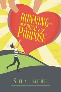 portada Running Your Road of Purpose (en Inglés)