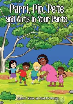portada Parri, Pip, Pete and Ants in Your Pants: (Fun story teaching you the value of inclusion, children books for kids ages 5-8)