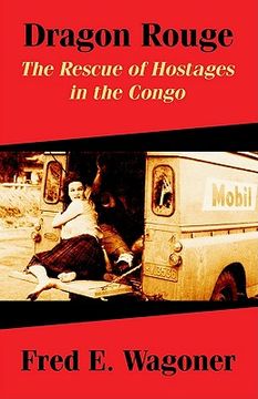 portada dragon rouge: the rescue of hostages in the congo (en Inglés)