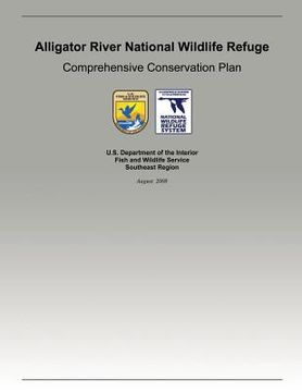 portada Alligator River National Wildlife Refuge: Comprehensive Conservation Plan