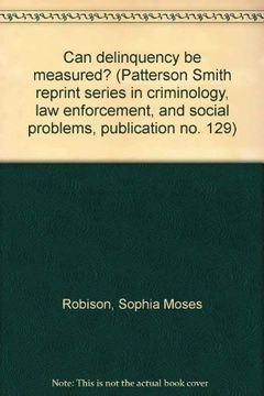 portada Can Delinquency be Measured? (Patterson Smith Reprint Series in Criminology, law Enforcement, and Social Problems, Publication no. 129) (en Inglés)
