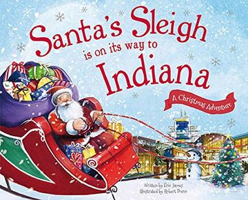 portada Santa's Sleigh is on its way to Indiana: A Christmas Adventure (en Inglés)