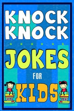 portada Knock Knock Jokes For Kids Book: The Most Brilliant Collection of Brainy Jokes for Kids. Hilarious and Cunning Joke Book for Early and Beginner Readers. For All Young and Smart Fun Lovers!