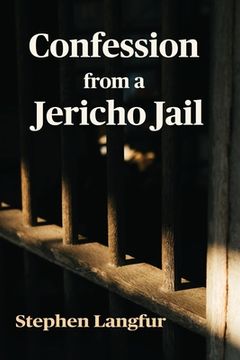 portada Confession from a Jericho Jail (en Inglés)