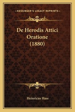 portada De Herodis Attici Oratione (1880) (en Latin)