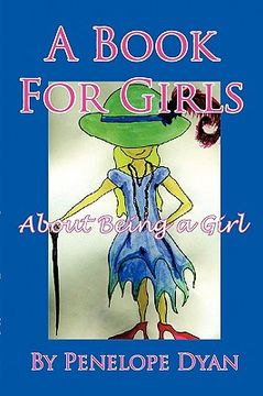 portada a book for girls about being a girl (en Inglés)