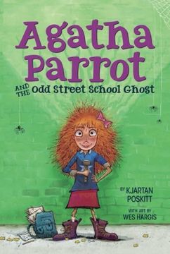 portada Agatha Parrot and the Odd Street School Ghost (en Inglés)