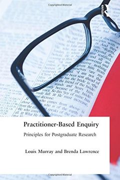 portada practitioner-based enquiry: principles and practices for post graduate research