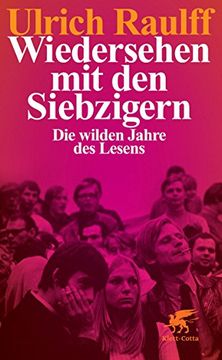 portada Wiedersehen mit den Siebzigern: Die wilden Jahre des Lesens (en Alemán)