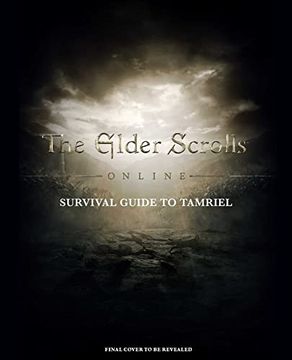 portada The Elder Scrolls: The Official Survival Guide to Tamriel (en Inglés)