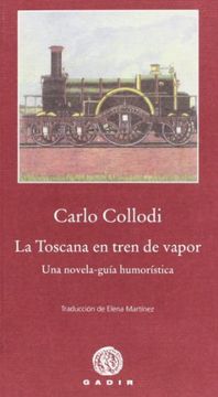 portada La Toscana en Tren de Vapor (in Spanish)