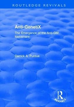 portada Anti-Genetix: The Emergence of the Anti-GM Movement (en Inglés)