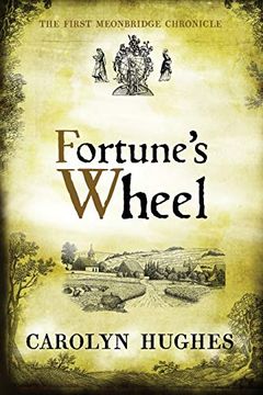 portada Fortune'S Wheel: The First Meonbridge Chronicle: 1 (The Meonbridge Chronicles) (en Inglés)