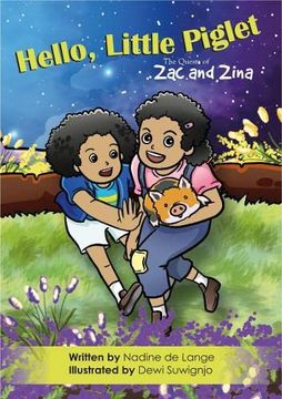 portada Hello, Little Piglet: 1 (The Quests of zac and Zina) (en Inglés)