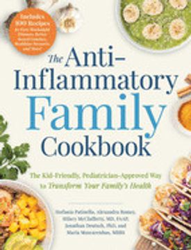 portada The Anti-Inflammatory Family Cookbook: The Kid-Friendly, Pediatrician-Approved way to Transform Your Family's Health