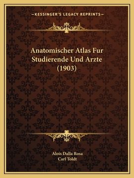 portada Anatomischer Atlas Fur Studierende Und Arzte (1903) (en Alemán)