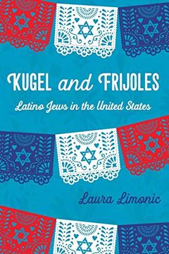 portada Kugel and Frijoles: Latino Jews in the United States 