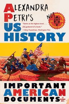 portada Alexandra Petri's Us History: Important American Documents (I Made Up) (en Inglés)