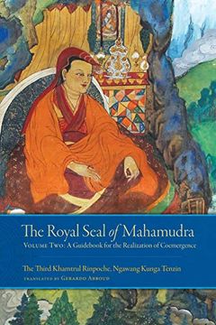 portada The Royal Seal of Mahamudra, Volume Two: A Guid for the Realization of Coemergence (en Inglés)