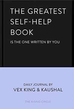 portada The Greatest Self-Help Book (is the one Written by You): A Daily Journal for Gratitude, Happiness, Reflection and Self-Love (in English)