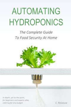 portada Automating Hydroponics: The Complete Guide to Food Security at Home (en Inglés)