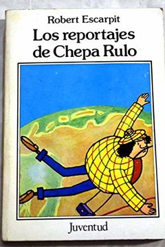 portada Los Reportajes de Chepa Rulo (in Spanish)