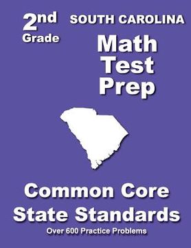 portada South Carolina 2nd Grade Math Test Prep: Common Core State Standards