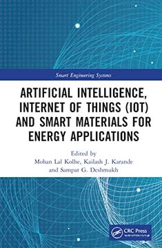 portada Artificial Intelligence, Internet of Things (Iot) and Smart Materials for Energy Applications (Smart Engineering Systems: Design and Applications) (in English)