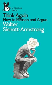 portada Think Again: How to Reason and Argue (Pelican Books) (in English)