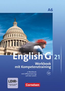portada English g 21 - Ausgabe a / Abschlussband 6: 10. Schuljahr - 6-Jährige Sekundarstufe i - Workbook mit E-Workbook und Audio-Materialien: Workbook mit Cd-Rom und Audios Online 