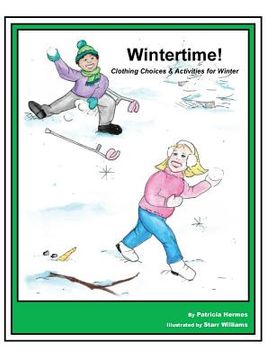portada Story Book 5 Wintertime!: Clothing Choices & Activities for Winter (en Inglés)