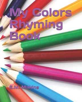 portada My Colors Rhyming Book (en Inglés)