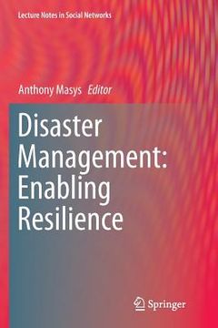 portada Disaster Management: Enabling Resilience (en Inglés)