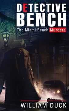 portada Detective Bench: The Miami Beach Murders (en Inglés)