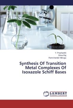 portada Synthesis of Transition Metal Complexes of Isoxazole Schiff Bases