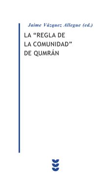 portada La Regla de la Comunidad de Qumran (in Spanish)