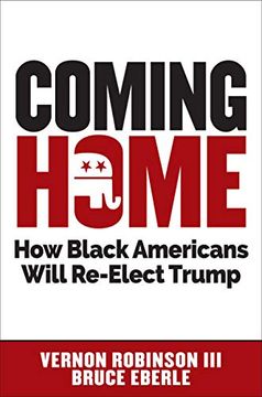 portada Coming Home: How Black Americans Will Re-Elect Trump (en Inglés)
