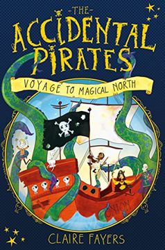 portada Voyage to Magical North (The Accidental Pirates)