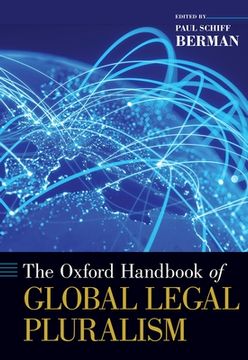 portada The Oxford Handbook of Global Legal Pluralism (Oxford Handbooks Series) (en Inglés)