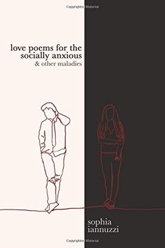 portada Love Poems for the Socially Anxious & Other Maladies