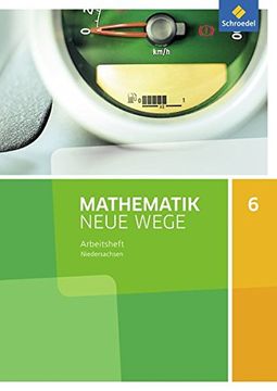portada Mathematik Neue Wege si 6. Arbeitsheft. G9. Niedersachsen (en Alemán)