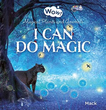 portada Wow! I can do Magic. Magical Plants and Animals